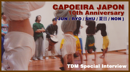 CAPOEIRA JAPON 10TH Anniversary