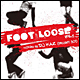 FOOT LOOSE VOL.1: MIXED BY DJ KAZ (Project 301) 