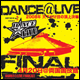 [PICK UP EVENT] 「DANCE@LIVE FINAL2008」in 両国国技館。