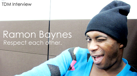 Ramon Baynes 〜 Respect each other. 〜