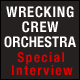[Interview]WRECKING CREW ORCHESTRA Special Interview